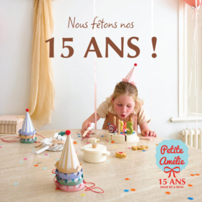 Petite Amélie fête ses 15 ans